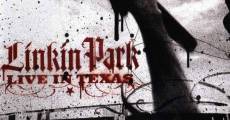 Linkin Park: Live in Texas (2003) stream