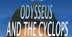 Little Odysseus and the Cyclops (2014) stream