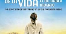 Lo más importante de la vida es no haber muerto (2010)