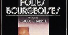 Folies bourgeoises streaming