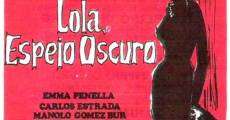 Película Lola, espejo oscuro