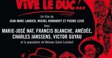 Vive le duc!