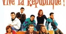 Filme completo Vive la République !