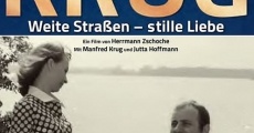 Weite Straßen -  stille Liebe