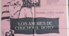 Filme completo Los amores de Chucho el Roto