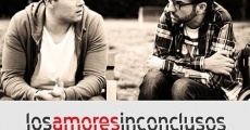 Los amores inconclusos film complet