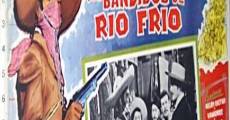 Los bandidos de Río Frío (1956)