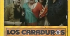 Los caraduros film complet