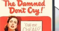 The Damned Don't Cry (1950)