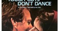 Tough Guys Don't Dance film complet