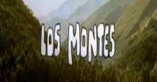 Los montes streaming