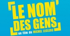 Le nom des gens (2010) stream