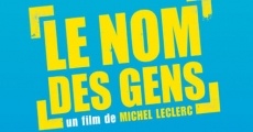 Le nom des gens film complet