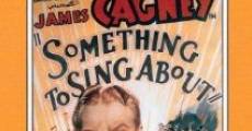 Something to Sing About (1937)