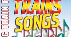 Lots & Lots of Trains - Songs For Kids