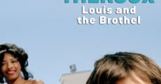 Película Louis and the Brothel