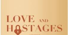 Love and Hostages