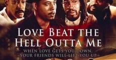 Película Love Beat the Hell Outta Me