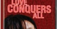 Love Conquers All (2006) stream