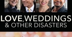 Película Love, Weddings & Other Disasters