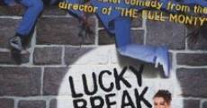 Lucky Break - Rein oder raus