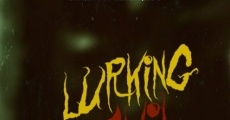 Lurking Evil (2017) stream