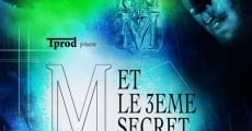 Ver película M et le 3eme secret