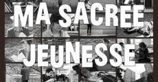 Ma sacrée jeunesse (2016) stream