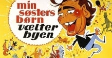 Filme completo Min søsters børn vælter byen