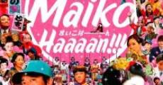 Maiko haaaan!!! film complet