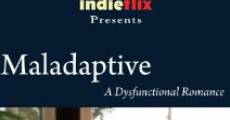 Maladaptive (2005) stream