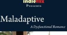 Maladaptive film complet