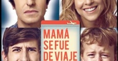 Mamá se fue de viaje (2017)