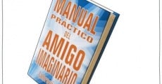 Película Manual práctico del amigo imaginario (abreviado)