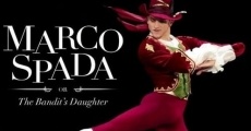 Marco Spada, Ballet en trois actes/Ballet in three acts streaming