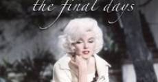 Marilyn Monroe: The Final Days (2001) stream