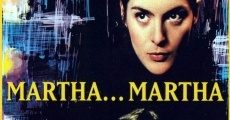 Filme completo Martha... Martha