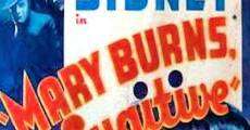 Mary Burns, Fugitive film complet