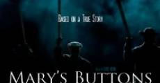 Mary's Buttons (2012) stream