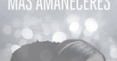 Más amaneceres (2013) stream