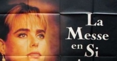 Filme completo La messe en si mineur