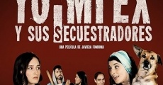 Yo, mi ex y sus secuestradores film complet