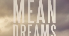 Mean Dreams