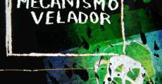 Mecanismo velador (2014) stream