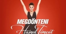 Filme completo Megdönteni Hajnal Tímeát