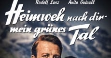 Filme completo Heimweh nach dir, mein grünes Tal