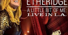 Melissa Etheridge This Is M.E Live in LA (2015) stream