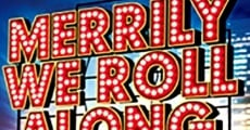 Merrily We Roll Along film complet