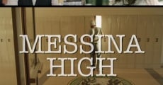 Messina High (2015) stream