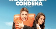 Meu Passado Me Condena: O Filme (2013)